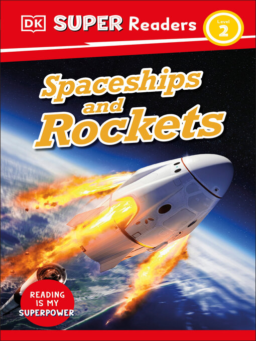Title details for Spaceships and Rockets by DK - Available